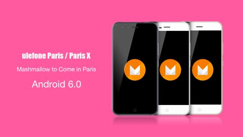 ulefone paris Android m updated