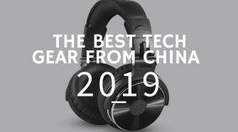 The Best Tech Gear From China in 2019
