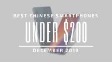 Best Chinese Phones under $200 2019