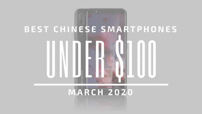 Best Chinese Phones $100