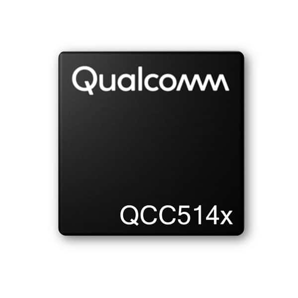 Qualcomm QCC514x and QCC304x