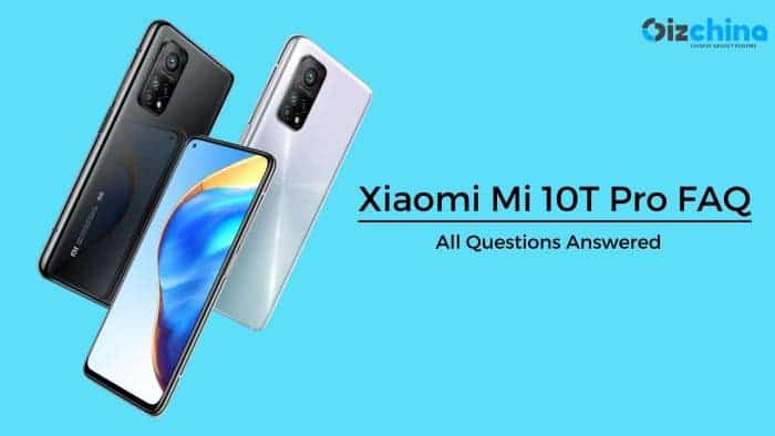 Xiaomi Mi 10T Pro FAQ