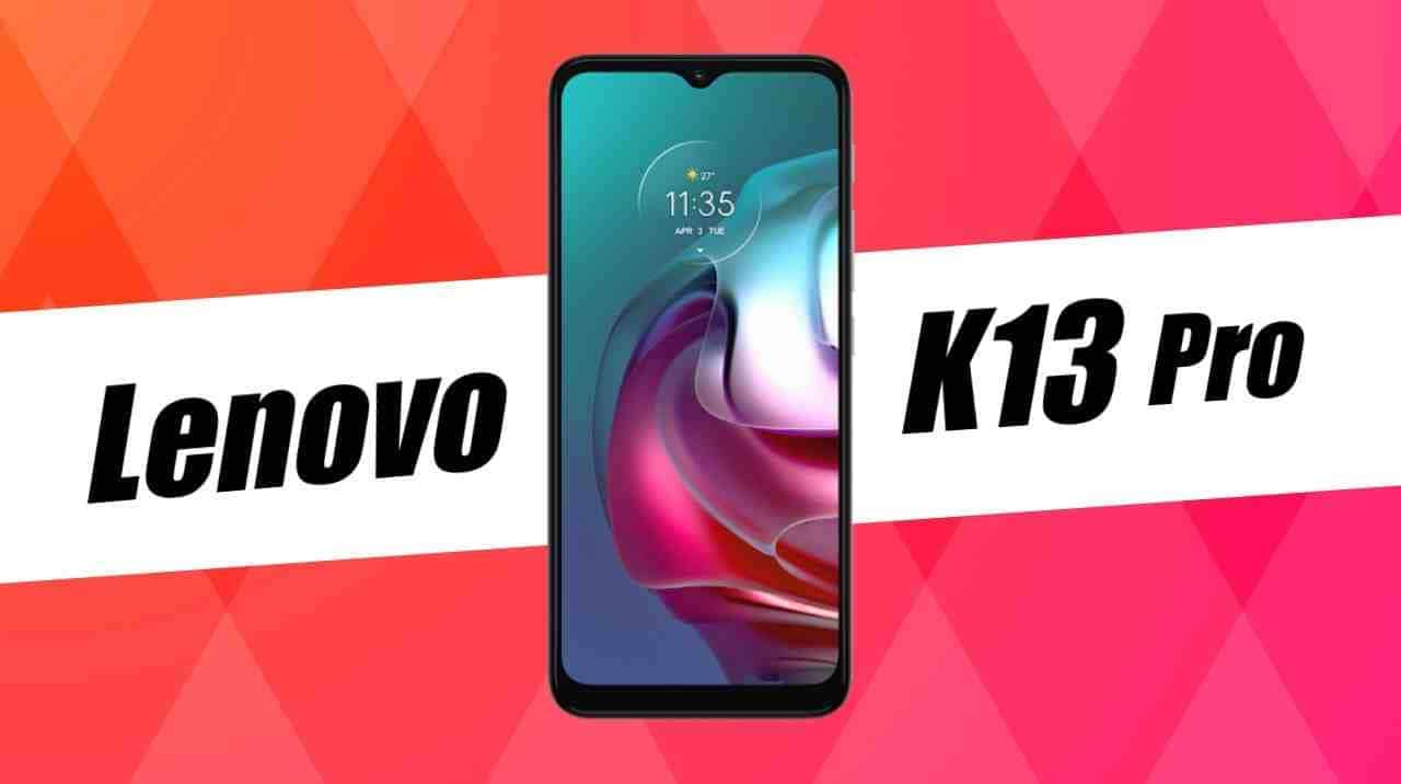 Lenovo K13 Pro smartphones for students
