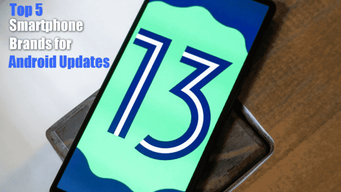 Best Brands for Android updates