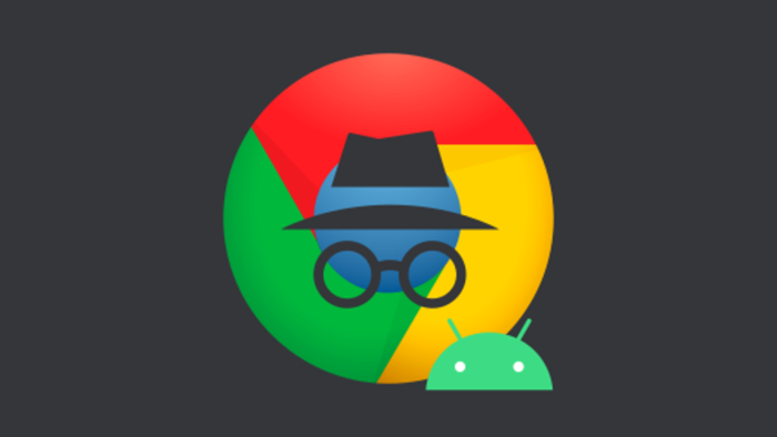 Chrome Incognito Android