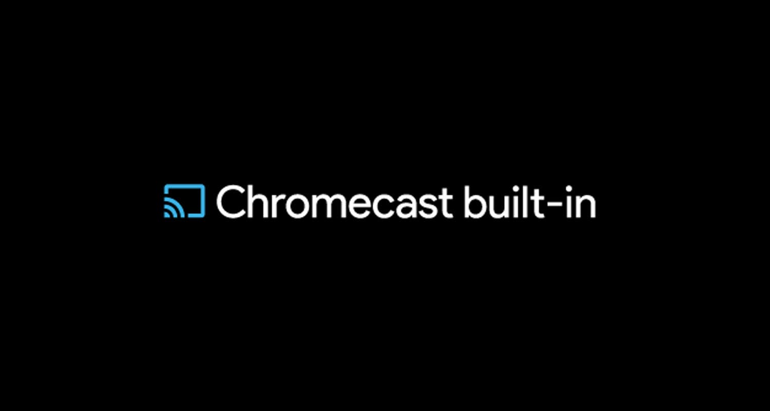 Chromecast-built-in