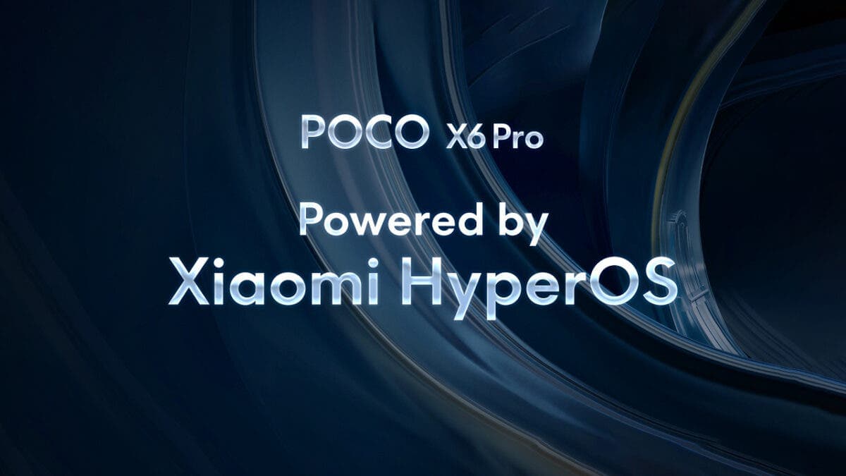 Poco X6 Pro Will Launch Globally With HyperOS 